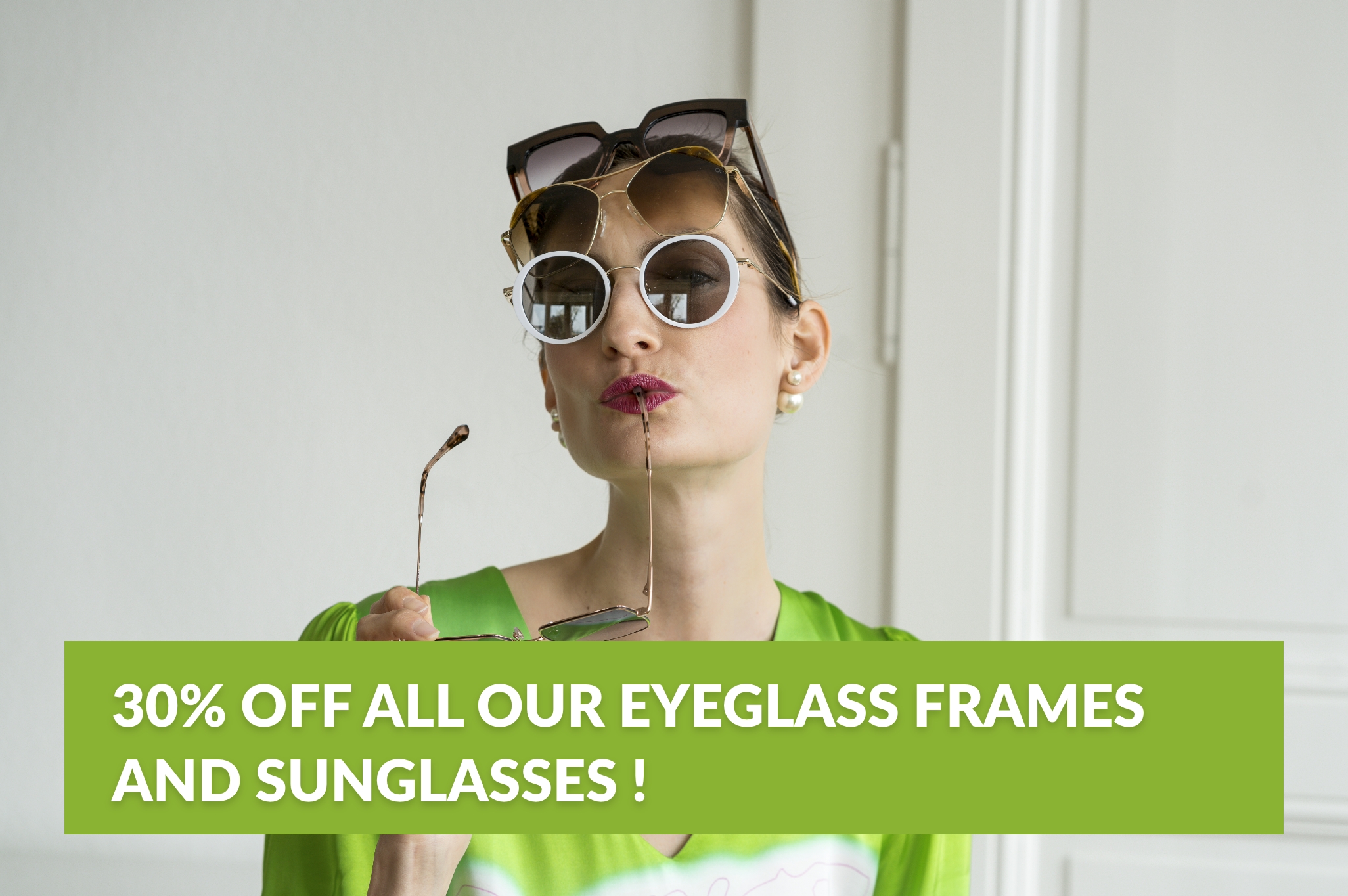 Solar offer: 30% off all eyeglass frames and sunglasses.
